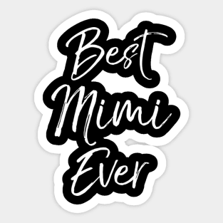 Grandma From Grand Grandmother Best Mimi Ever Sticker